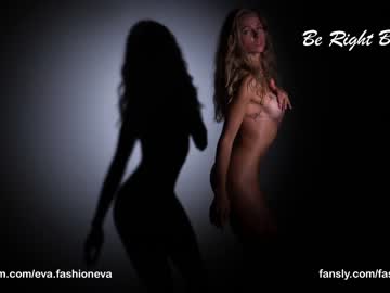 girl Lovely, Naked, Sexy & Horny Cam Girls with eva_fashionista